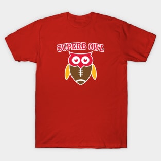 Superb Owl Sunday T-Shirt